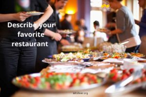 Describe your favorite restaurant speaking cue card