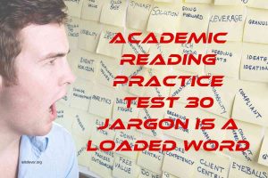 Academic Reading Practice Test 30 Jargon is a Loaded Word