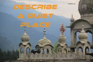 Describe a Quiet Place Cue Card example