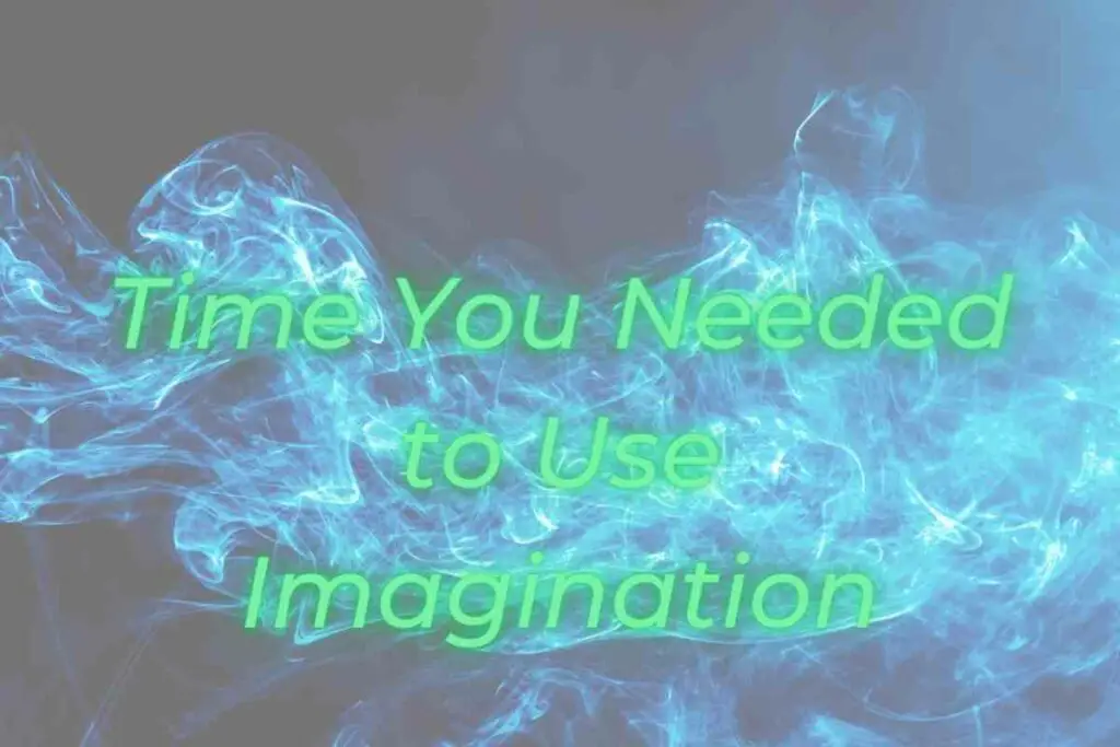 ieltsfever cue card Describe a Time You Needed to Use Imagination