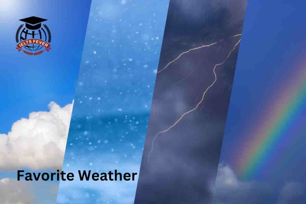 Speaking Follow up Questions Favorite Weather IELTS EXAM