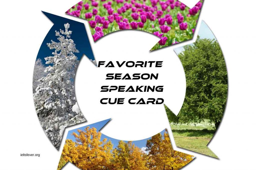 Favorite Season ielts speaking cue card IELTS EXAM