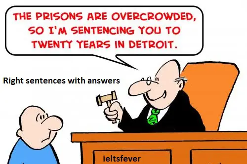 Right sentences with answers ielts exam