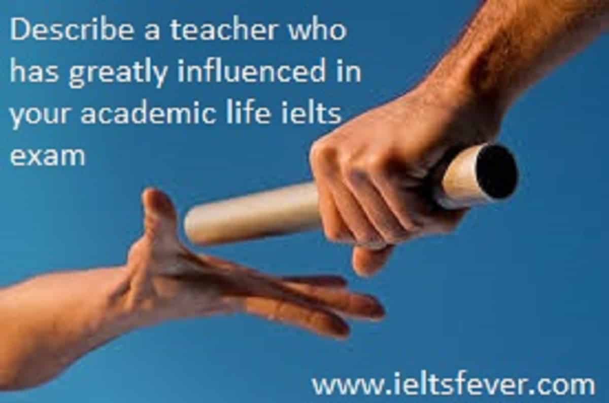 essay describe a teacher who has influenced you in your education