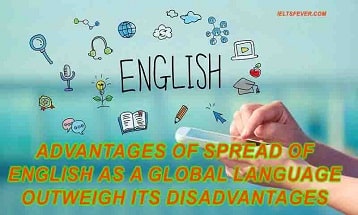Advantages of spread of English as a global language outweigh its disadvantages