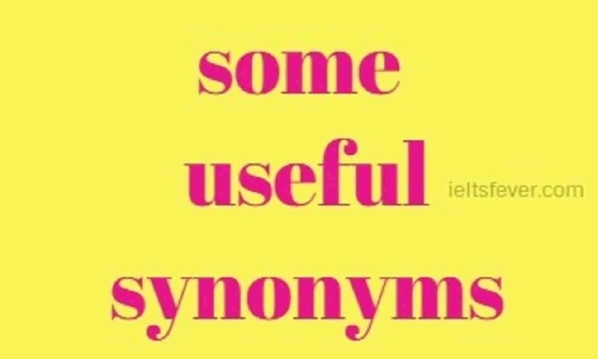 some-useful-synonyms-for-ielts-exam-ielts-fever