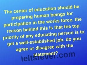 The center of education should be preparing human beings