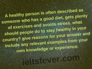 A healthy person is often described as someone who has a good diet