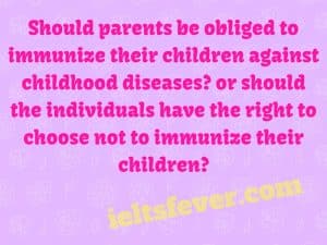 Should parents be obliged to immunize their children against childhood