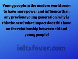 Young people in the modern world seem to have more power