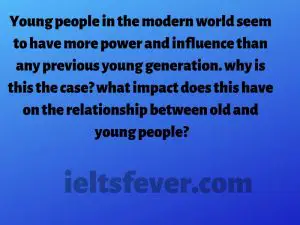 Young people in the modern world seem to have more power