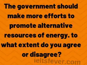 The government should make more efforts to promote alternative