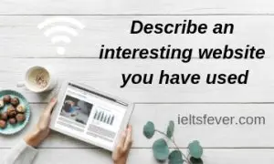 Describe an interesting website you have used