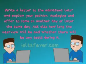 You have been invited to attend an interview for a place studying a course