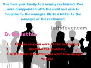 You took your family to a nearby restaurant You were disappointed
