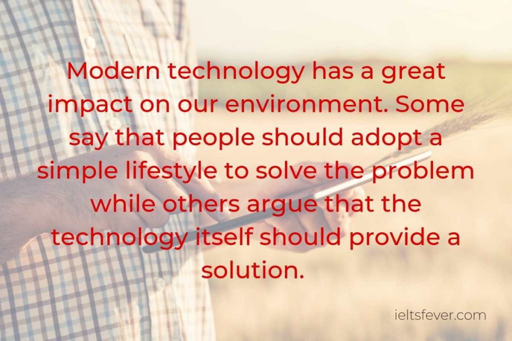 Modern technology has a great impact on our environment