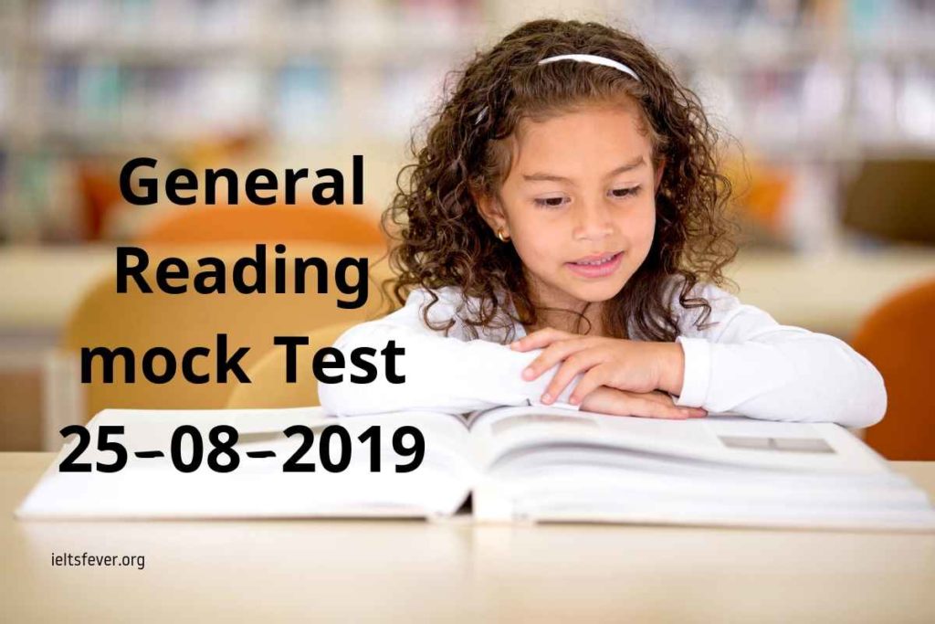 General Reading mock Test 25-08-2019
