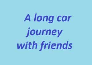 Describe a long car journey 