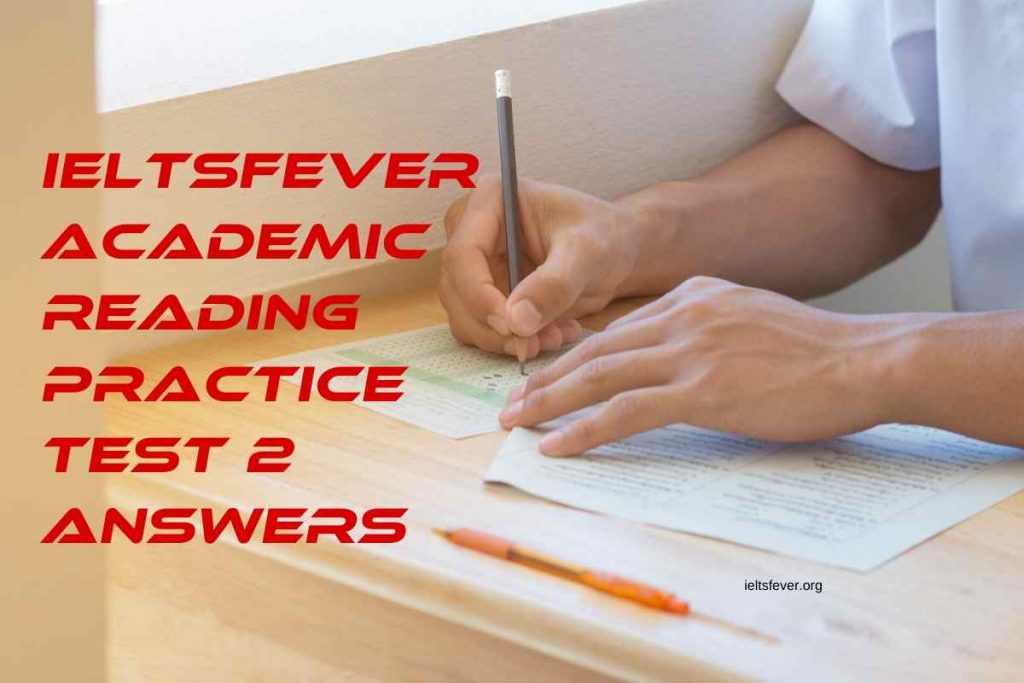 Ieltsfever academic reading practice test 2 answers