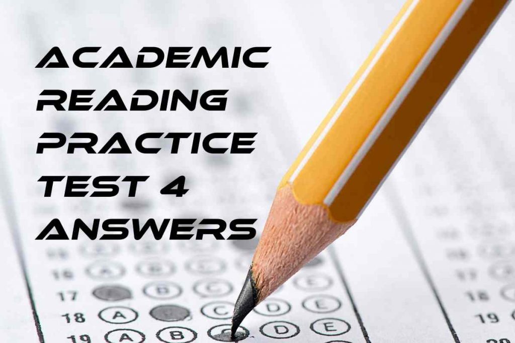 Ieltsfever academic reading practice test 4 answers