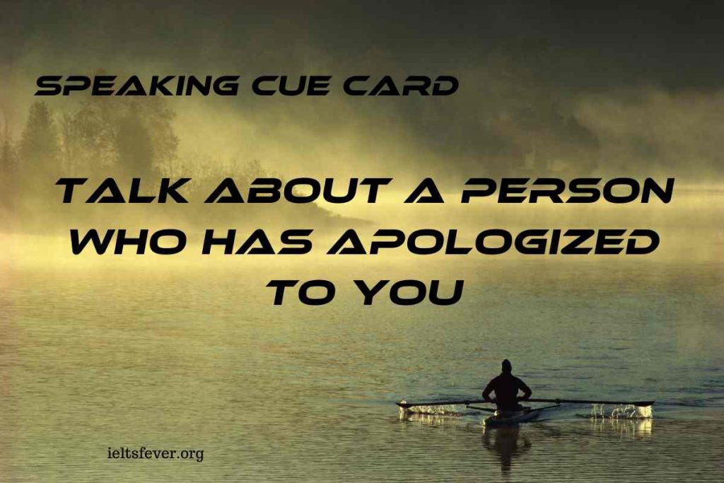 Talk About a Person Who Has Apologized to You