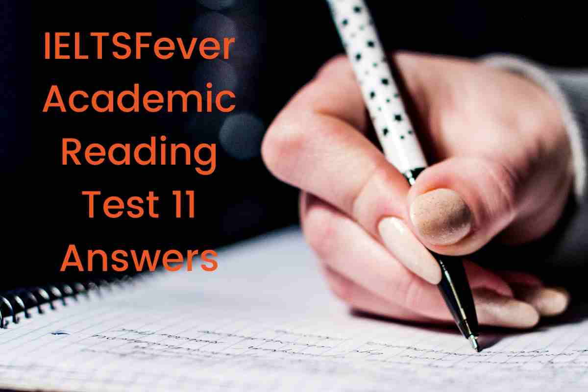 ieltsfever-academic-reading-test-11-answers-ielts-fever