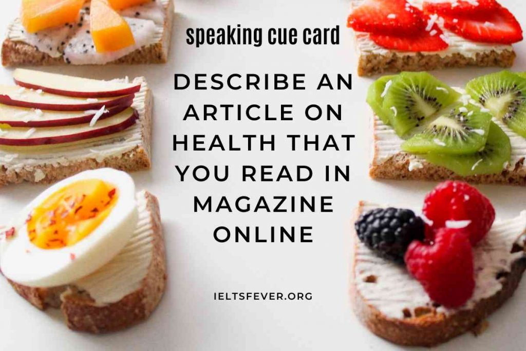 Describe an article on health that you read in magazine online