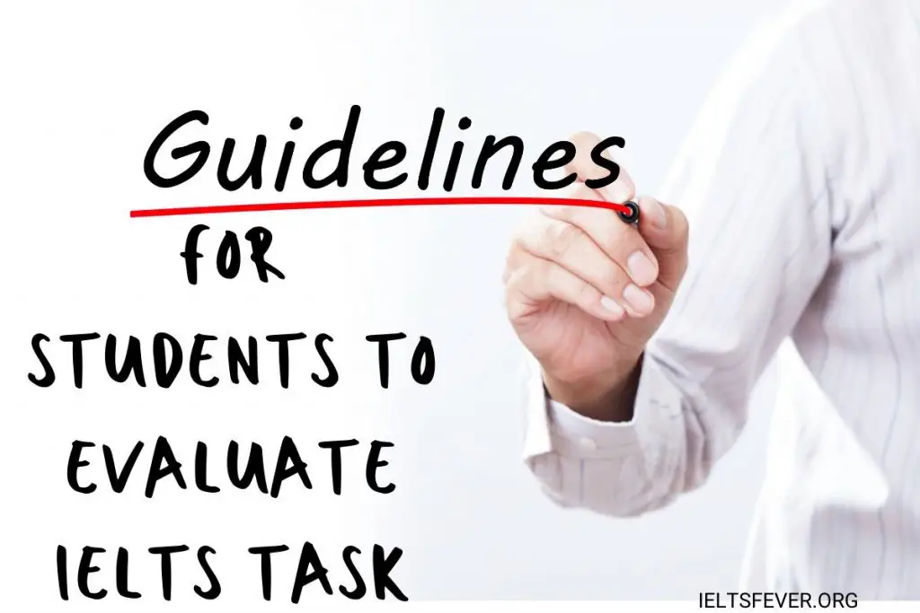 Guidelines for Students to Evaluate for IELTS Task