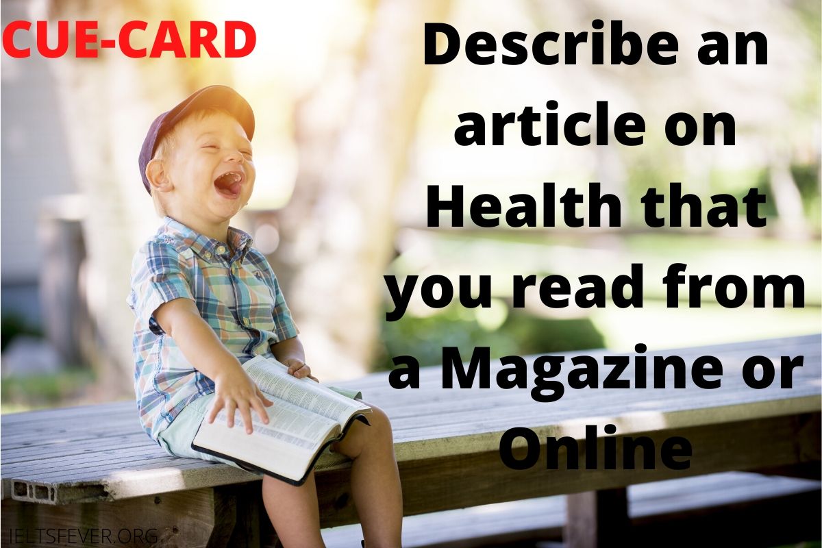Describe an article on health that you read from a magazine or online -