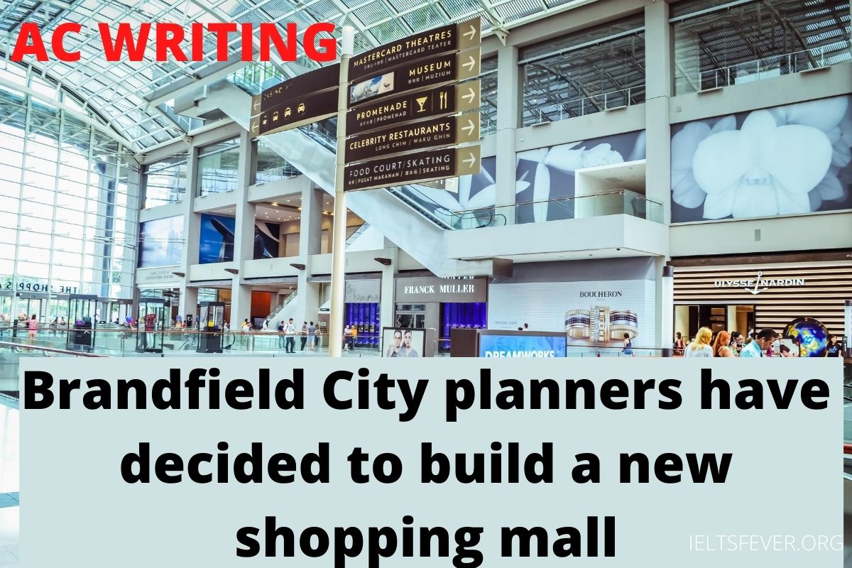 Brandfield City planners have decided to build a new shopping mall