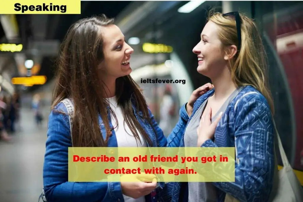 Describe an old friend you got in contact with again.
