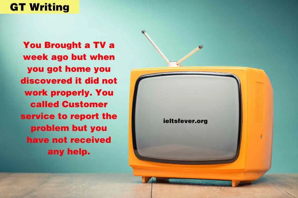 You Brought a TV a Week ago But When you Got Home you Discovered company