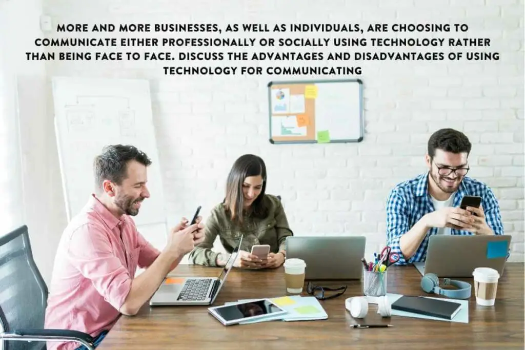 Communicate Either Professionally or Socially Using Technology