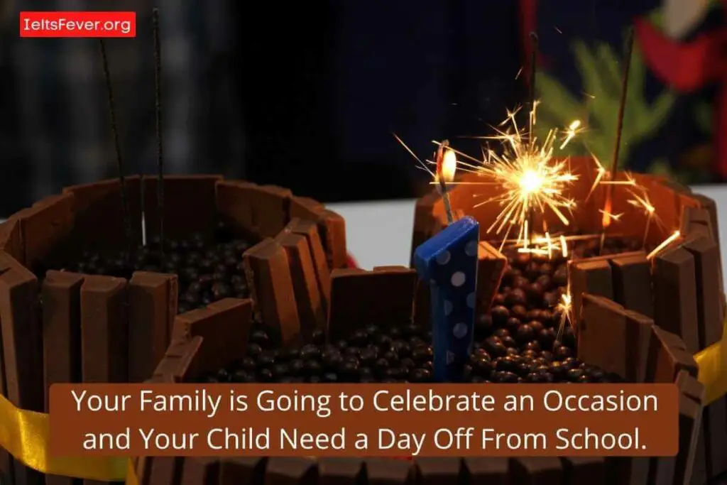 Your Family is Going to Celebrate an Occasion and Your Child