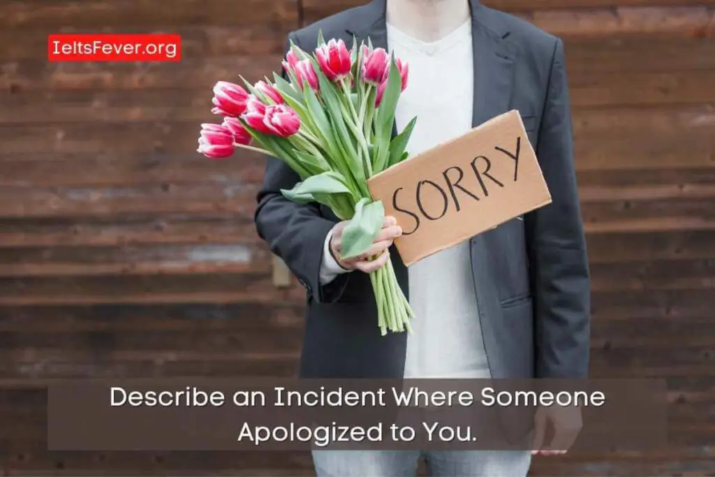 Describe an Incident Where Someone Apologized to You. (1)