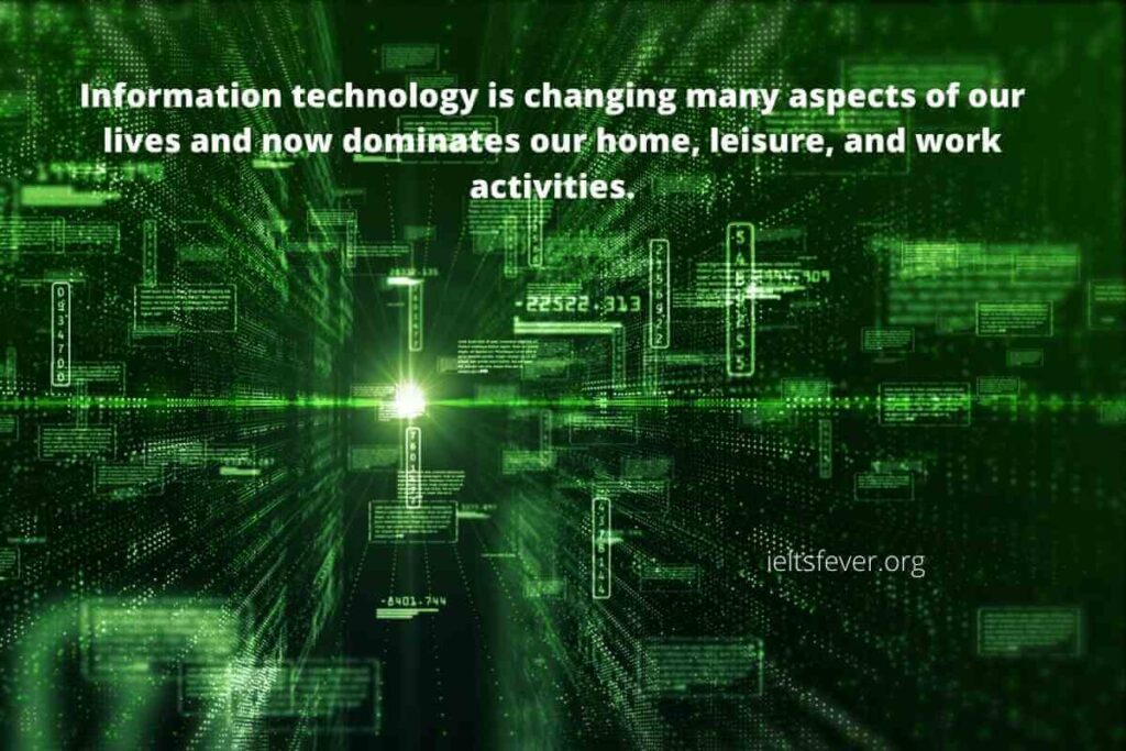 Information Technology Is Changing Many Aspects of Our Lives