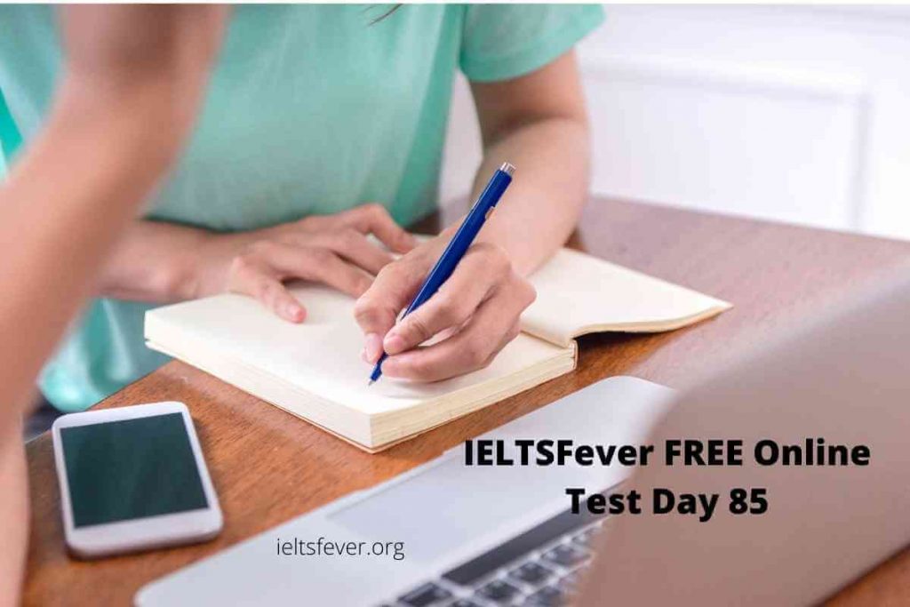 IELTSFever FREE Online Test Day 85