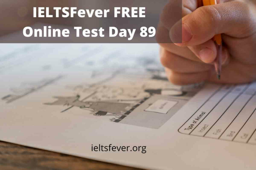 IELTSFever FREE Online Test Day 89