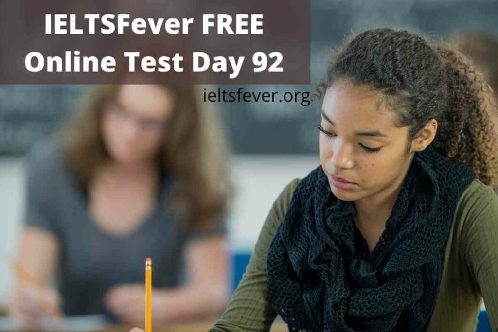 IELTSFever FREE Online Test Day 92