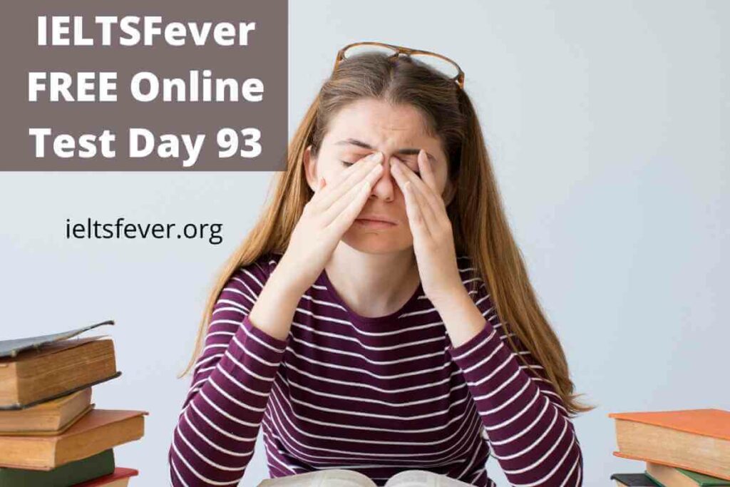 IELTSFever FREE Online Test Day 93