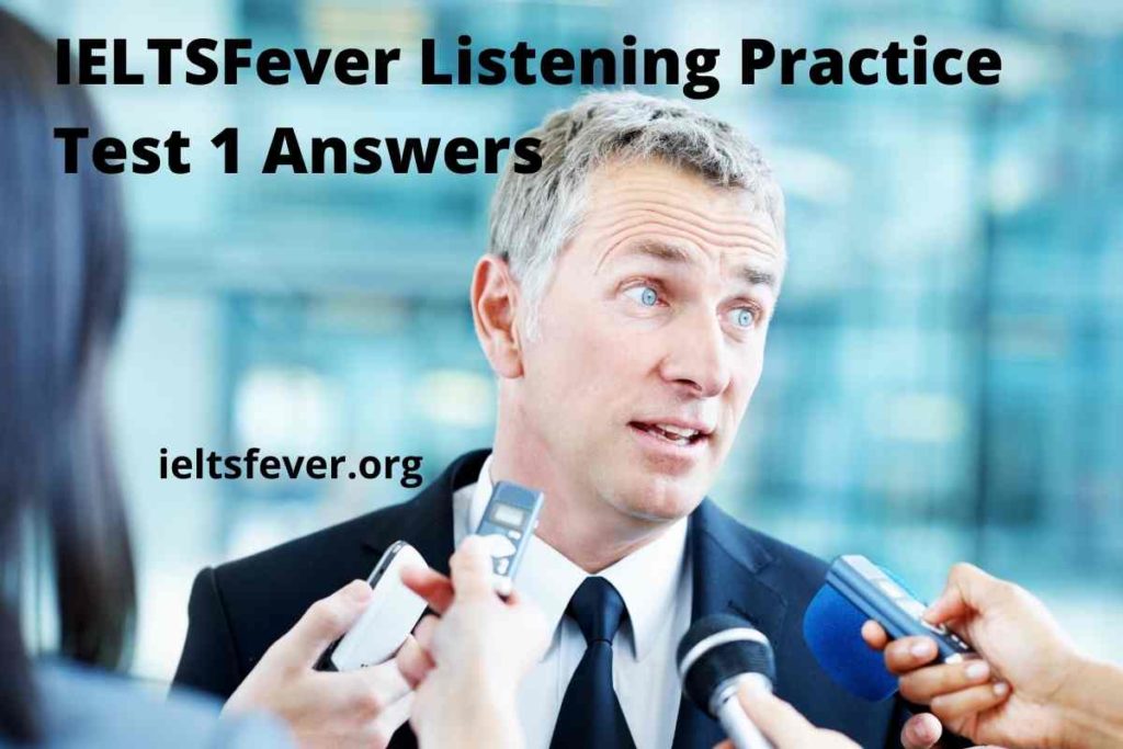 IELTSFever Listening Practice Test 1 Answers
