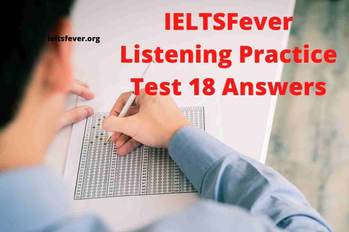 ielts 18 listening 3 answers