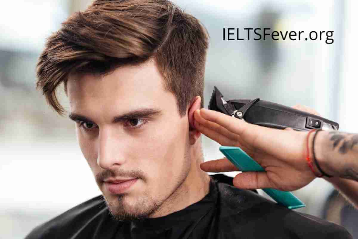 Haircut Speaking part 1 Questions With Answers - IELTS Fever