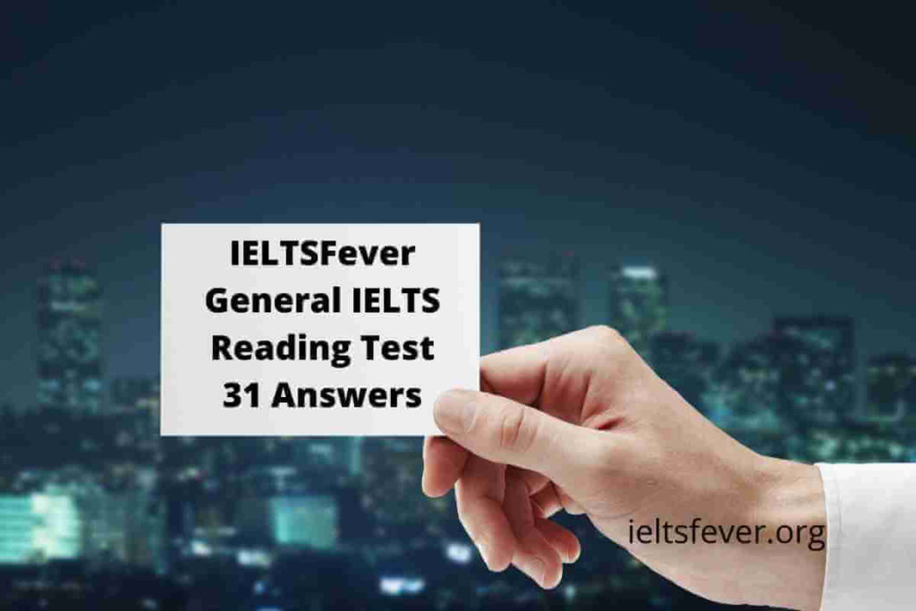 IELTSFever General IELTS Reading Test 31 Answers, Community Business cards & Highlights of Peru - Sightseeing Highlights, Seasonal Inflenza Vaccination Programm, Guard Against Burnout!, Campus Library Information, Food and Drink in China
