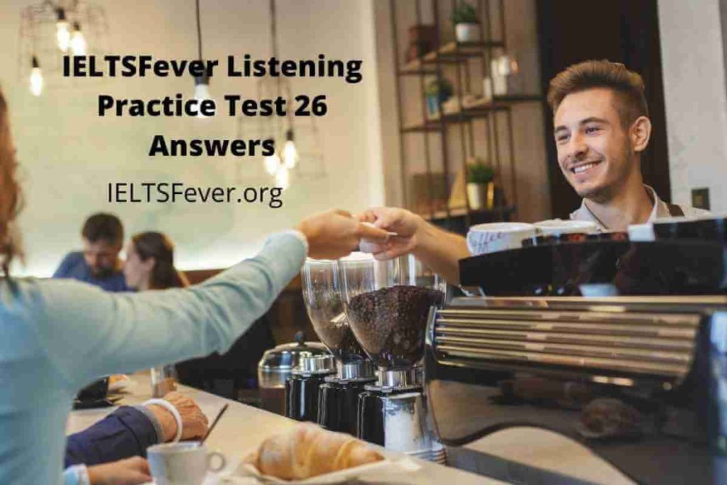IELTSFever Listening Practice Test 26 Answers ( Section 1 Conversation between the manager of the student hostel and a student about the charge for meals