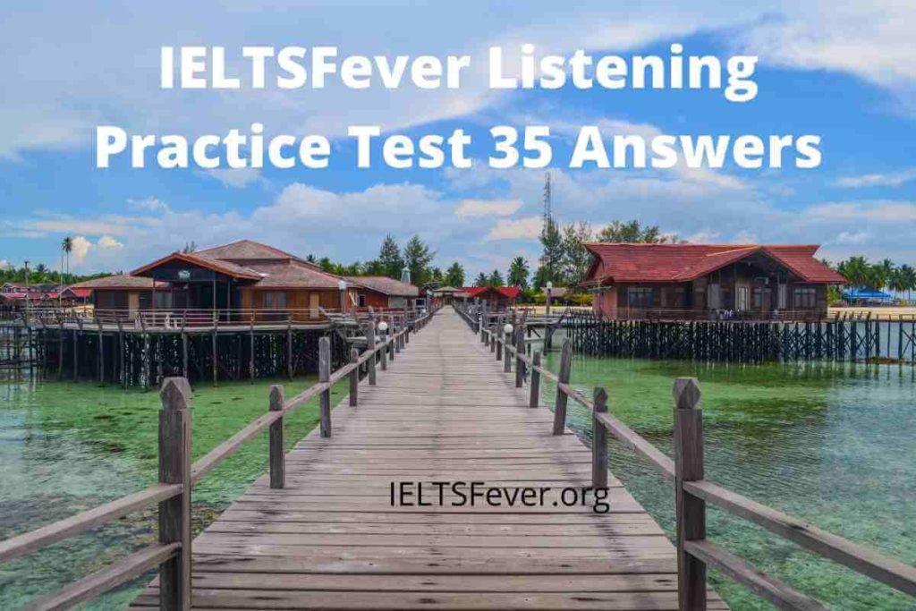 IELTSFever Listening Practice Test 35 Answers ( Section 1:Interview about the homestay program between the co-ordinator and 3 students
