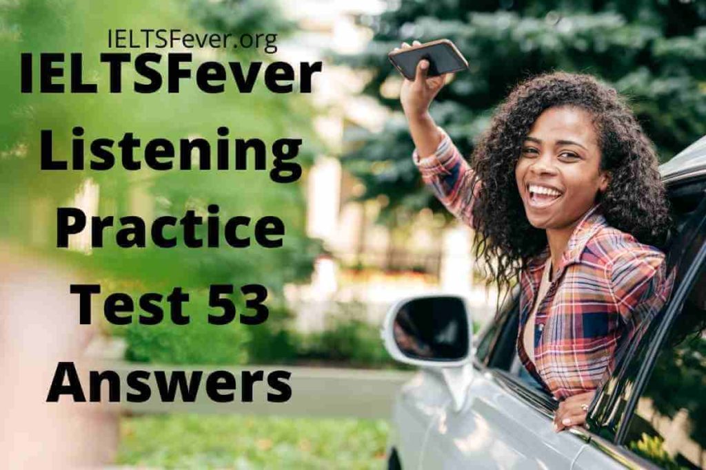 IELTSFever Listening Practice Test 53 Answers ( Section 1: Talking about Driving lessons