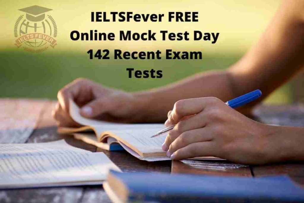 IELTSFever FREE Online Mock Test Day 142 Recent Exam Tests