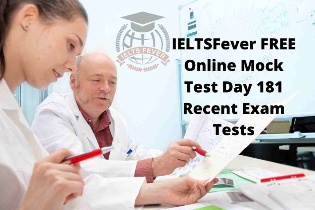 IELTSFever FREE Online Mock Test Day 181 Recent Exam Tests