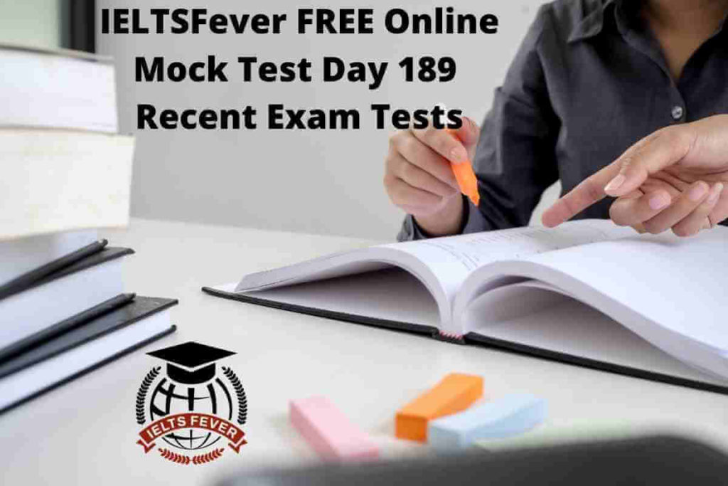 IELTSFever FREE Online Mock Test Day 189 Recent Exam Tests